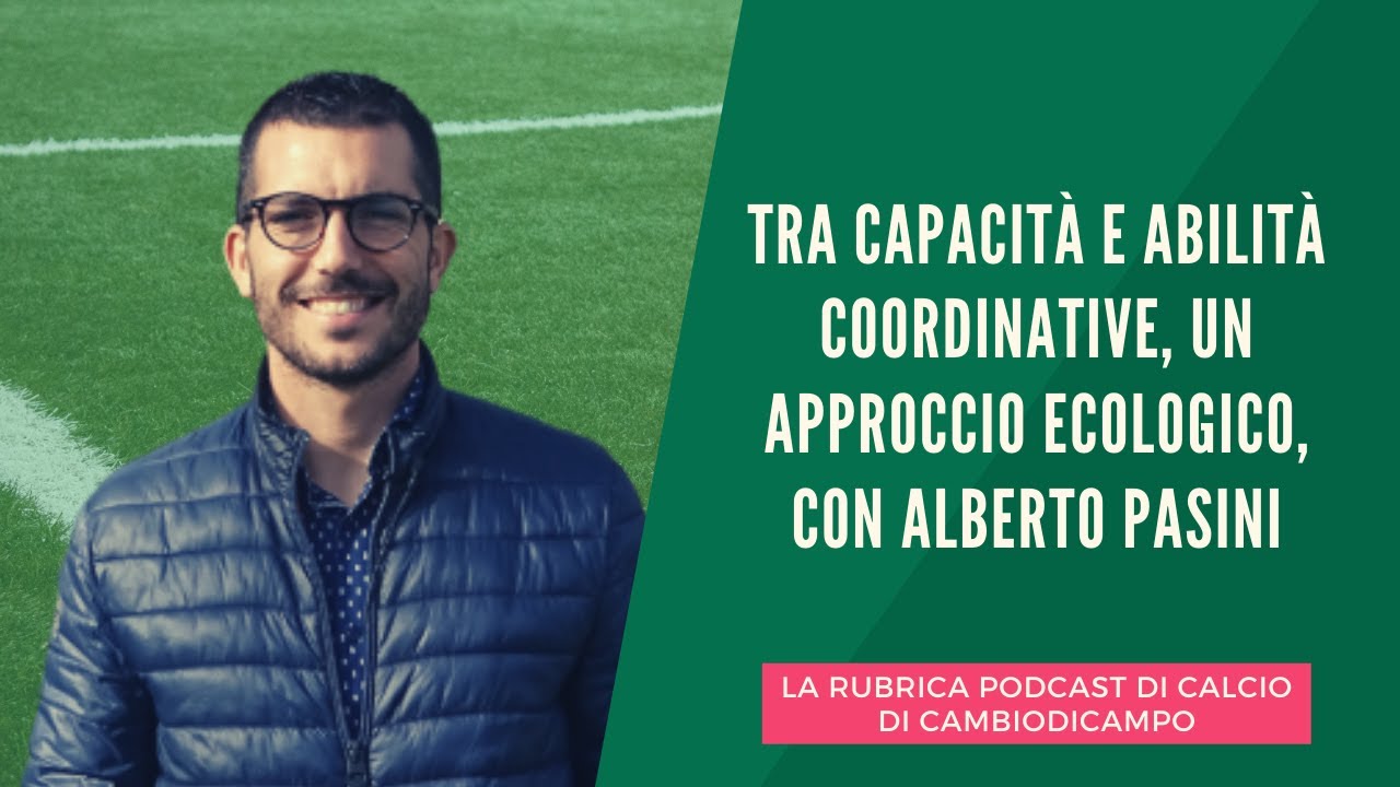 Tra capacità e abilità coordinative, un approccio ecologico, con Alberto Pasini