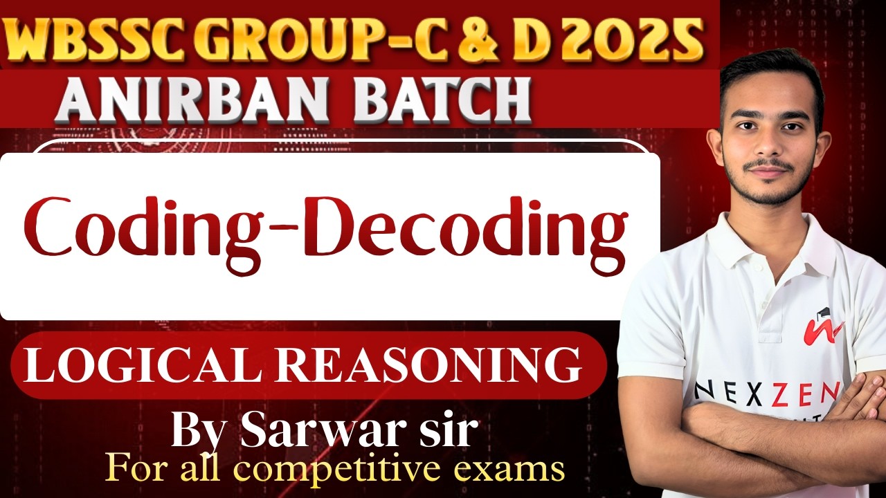 Coding-Decoding | Logical Reasoning | ANIRBAN BATCH | ANM/GNM #wbsscrecruitment2025 #ssccgl