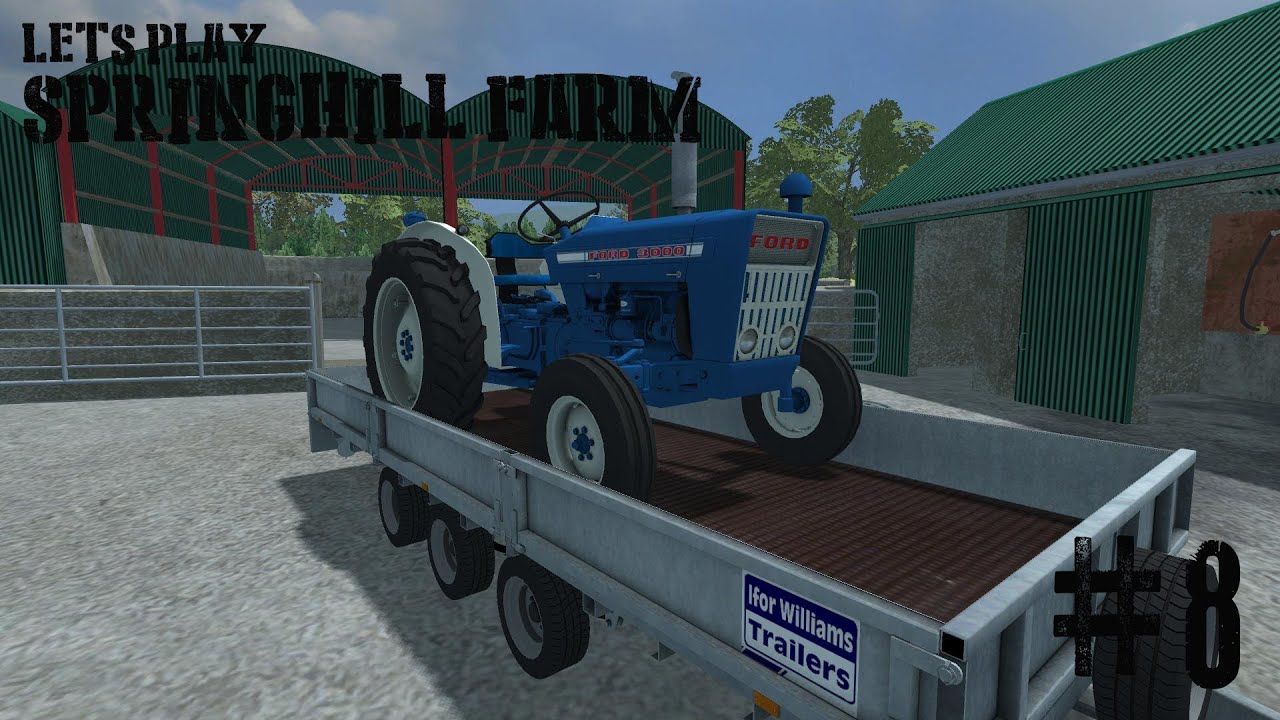 Farming Simulator 2013 - Springhill Farm - Ep 8