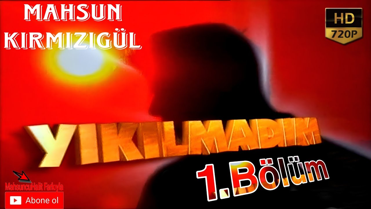 Yıkılmadım Dizisi 1. Bölüm |  Mahsun Kırmızıgül, Doğa Bekleriz, Didem Taslan - STAR TV 21 Eylül 1998