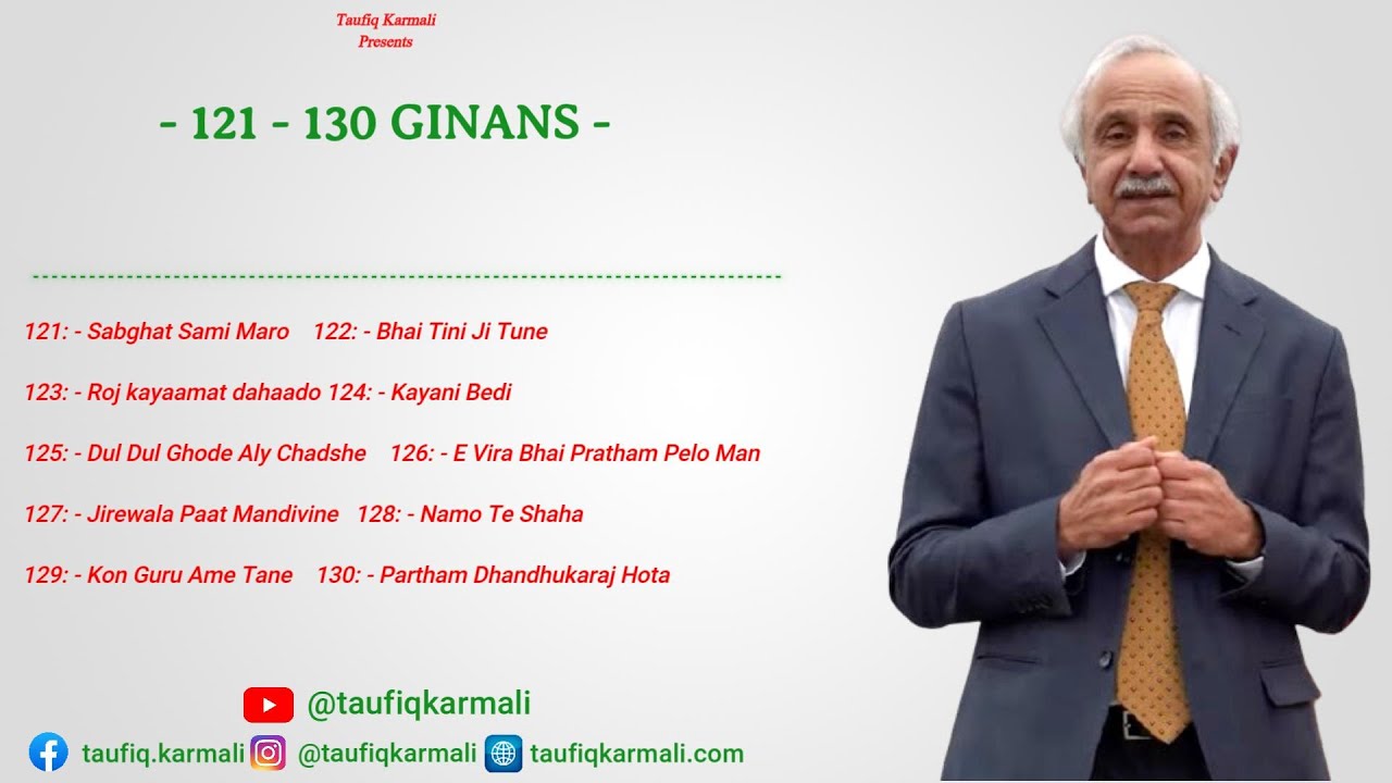 Ginans 121 - 130 | Taufiq Karmali