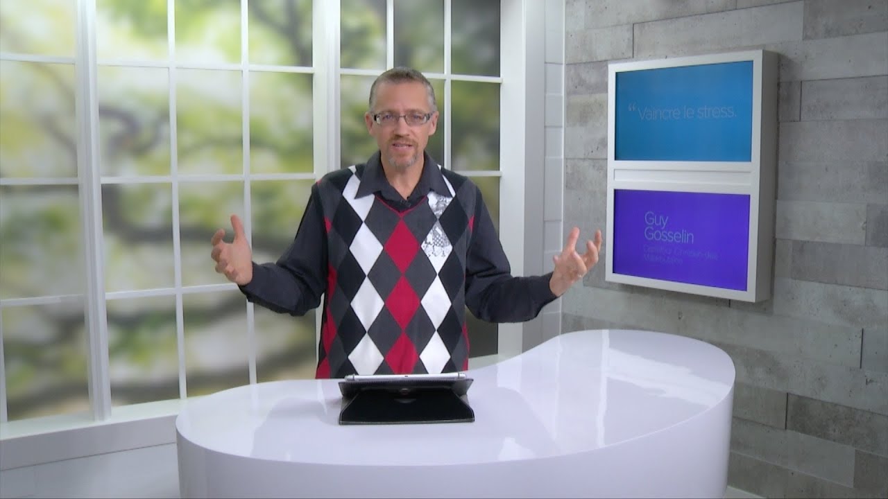Vaincre le stress - La pens&eacute;e du jour - Guy Gosselin
