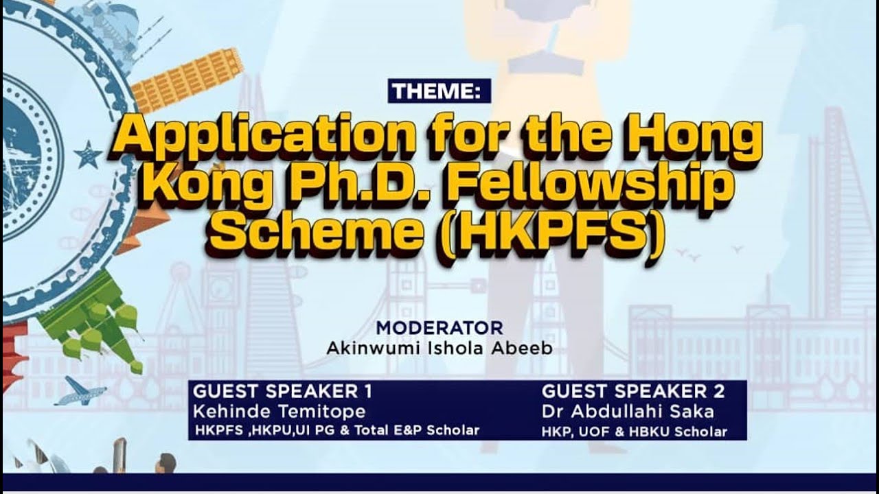 Application for the Hong Kong Ph.D. Fellowship Scheme (HKPFS)
