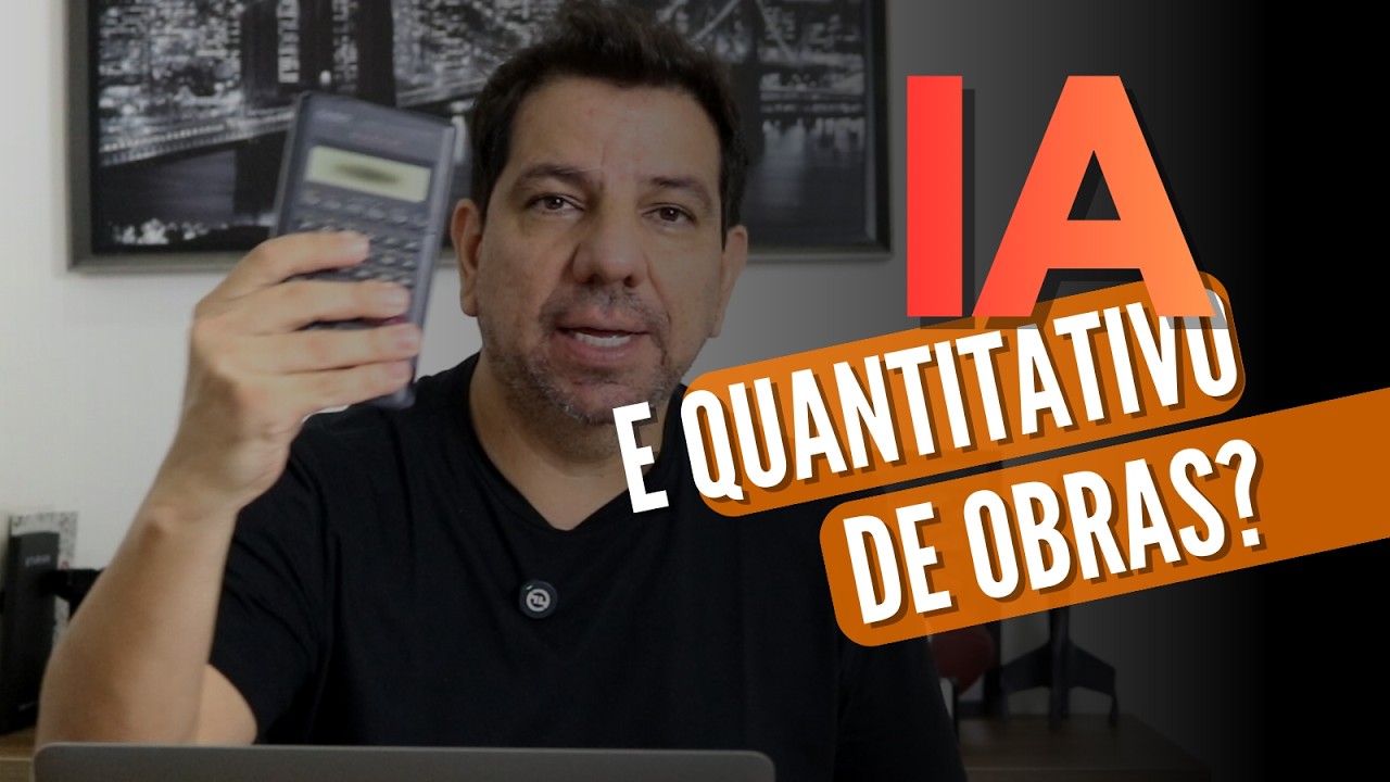 Quantitativo de Obras com IA: Conceito, Método e Aplicação na Prática
