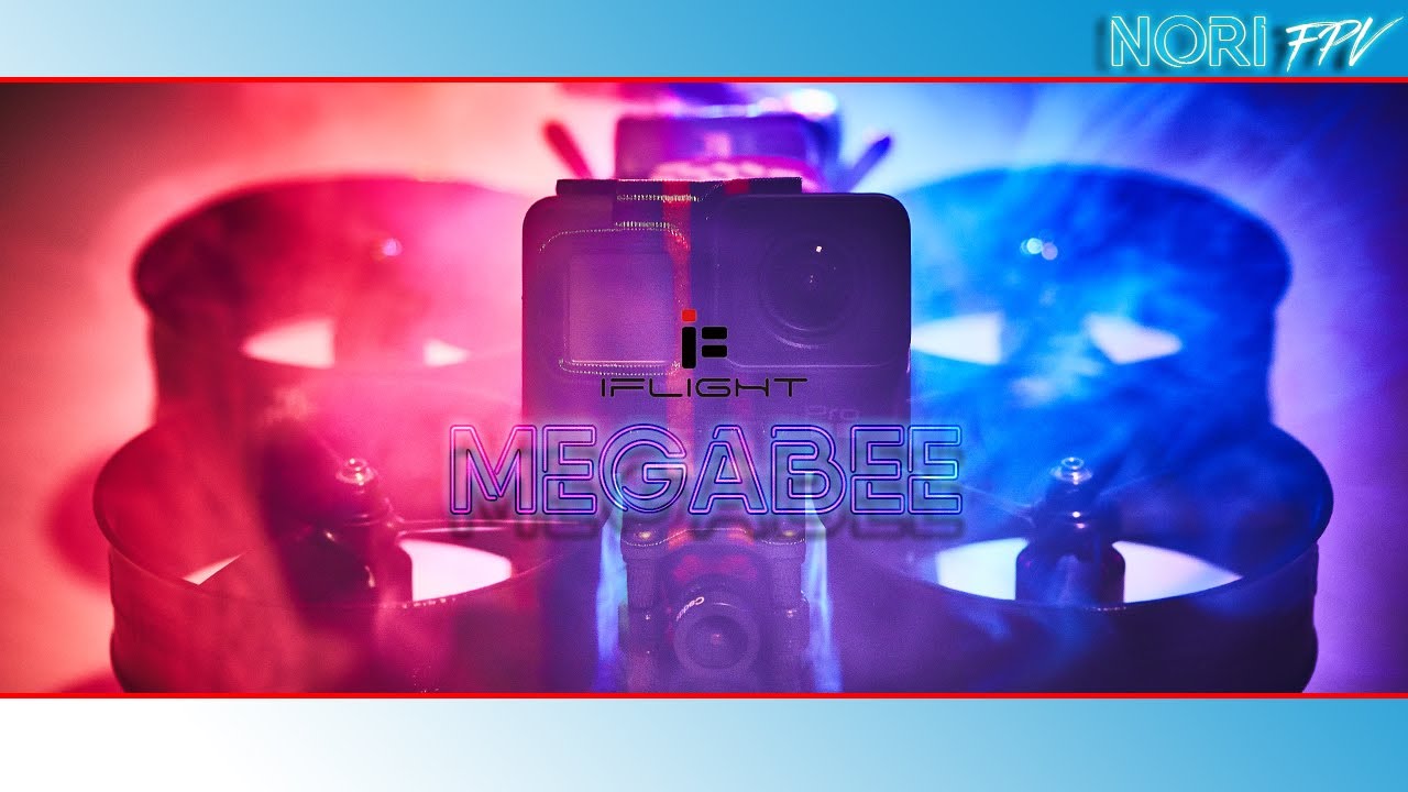 #FPV - iFlight Megabee v2 - NORI FPV - #CINEWHOOP #IFLIGHT #MEGABEE