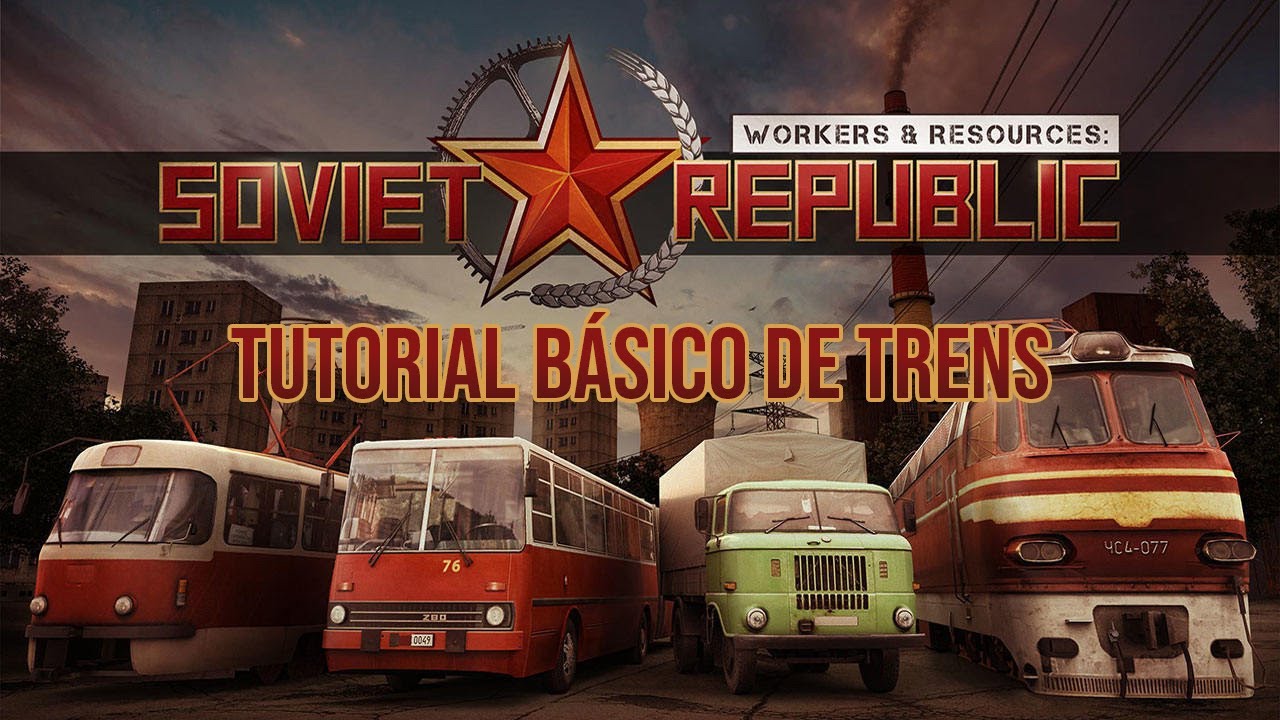 Tutorial #01 Trens e Semáforos Workers & Resources Soviet Republic em Português BR