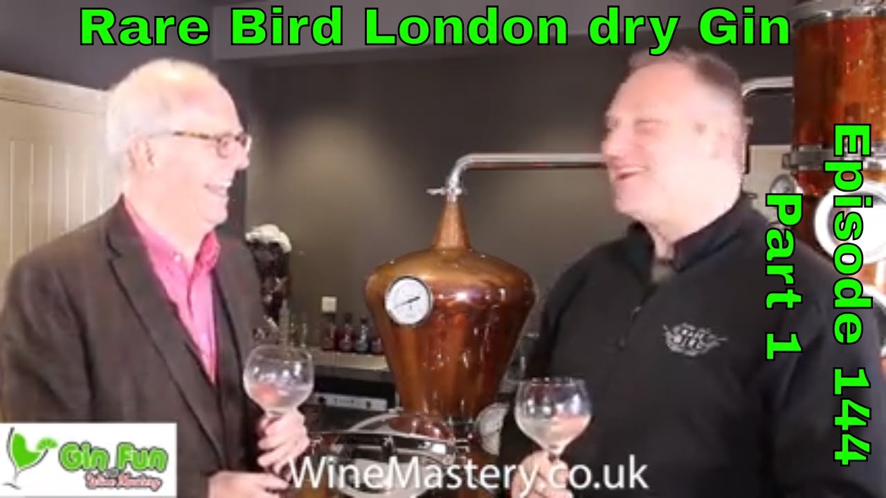 Rare Bird London Dry Gin (Episode 144 - Part 1)