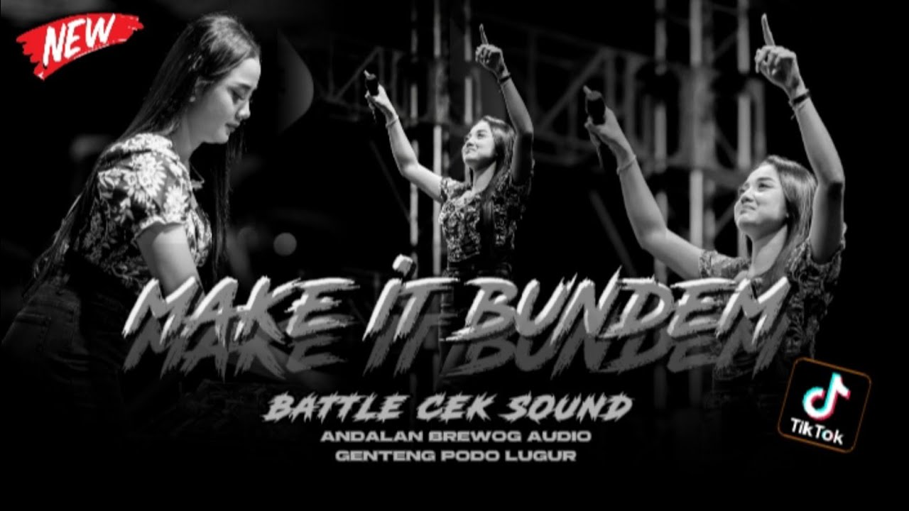 DJ TRAP MAKE IT BUNDEM CEK SOUND BATTLE 
