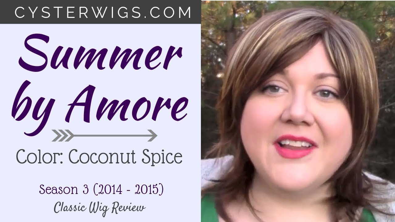 CysterWigs Wig Review: Summer by Amore, Color: Coconut Spice [S3E186 2015]