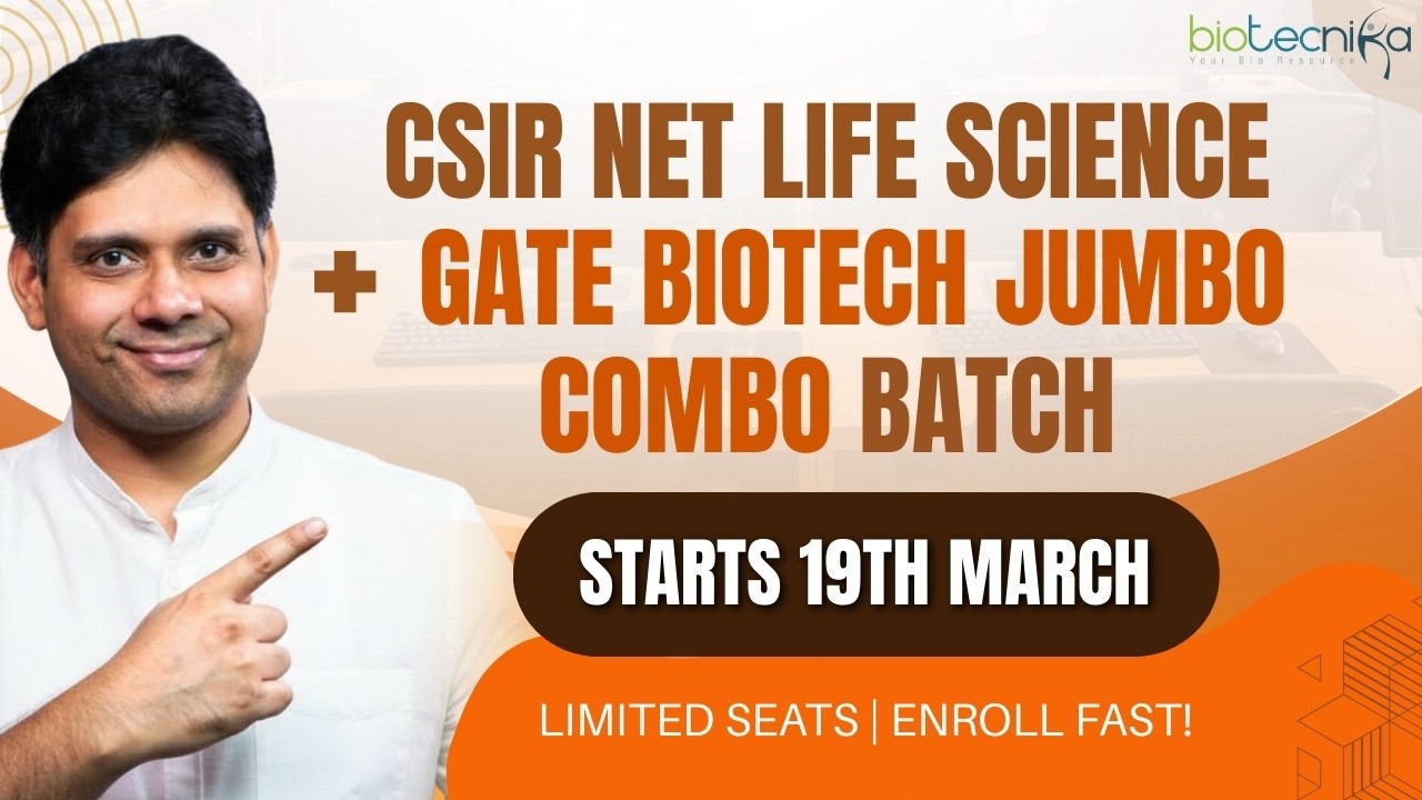 CSIR NET Life Science + GATE Biotech Jumbo Combo Batch &ndash; Starts 19th March | Enroll Now