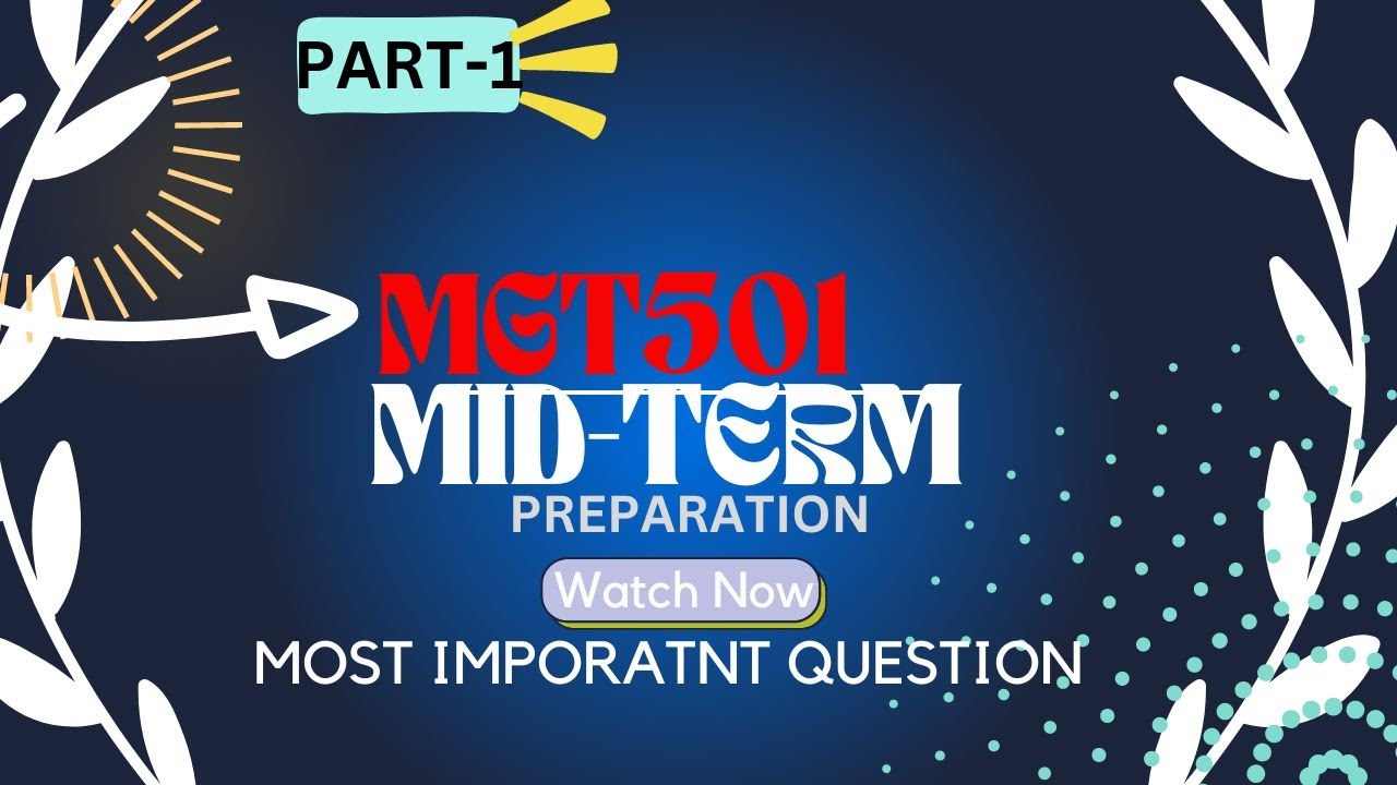 MGT501 Mid-Term Preparation 2023 || part-1 || Most Important Question | Series Solution in playlist.