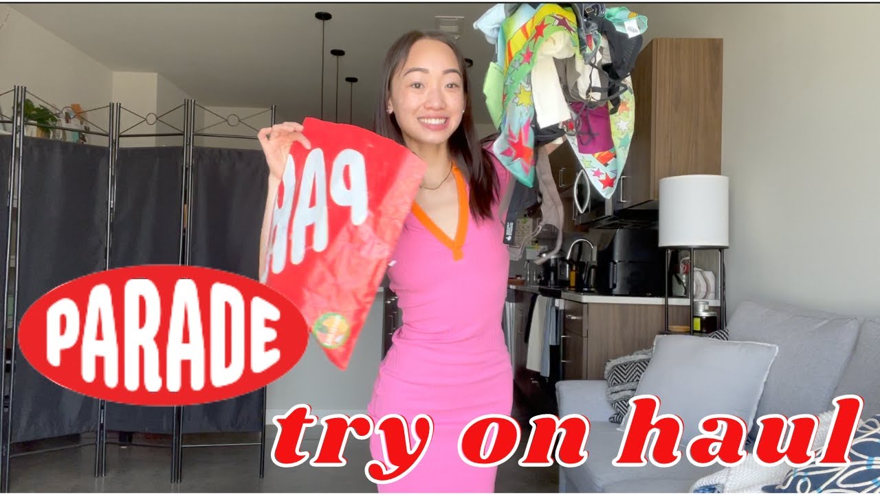 PARADE TRY-ON HAUL