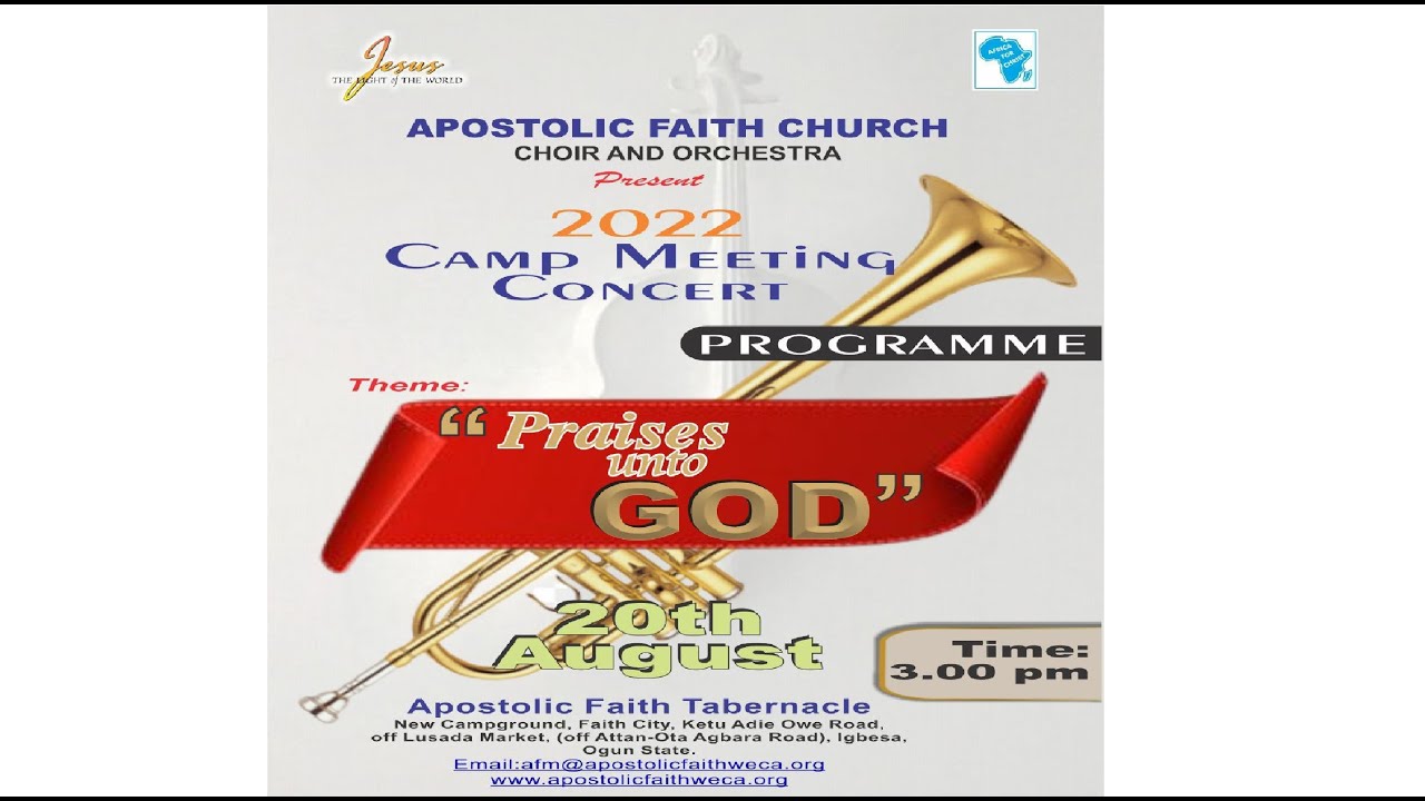 2022 Camp Meeting Concert 20-08-2022. Apostolic Faith WECA, 2022 CAMP MEETING