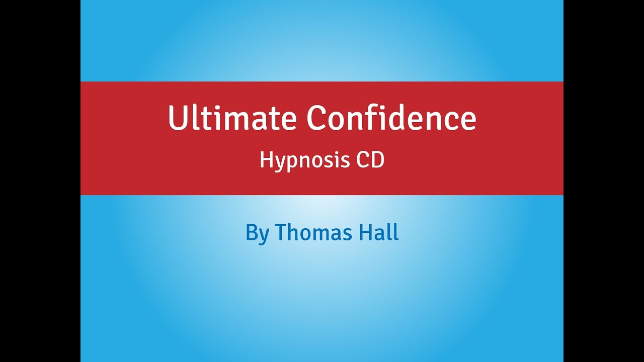 Ultimate Confidence - Hypnosis CD - By Minds in Unison