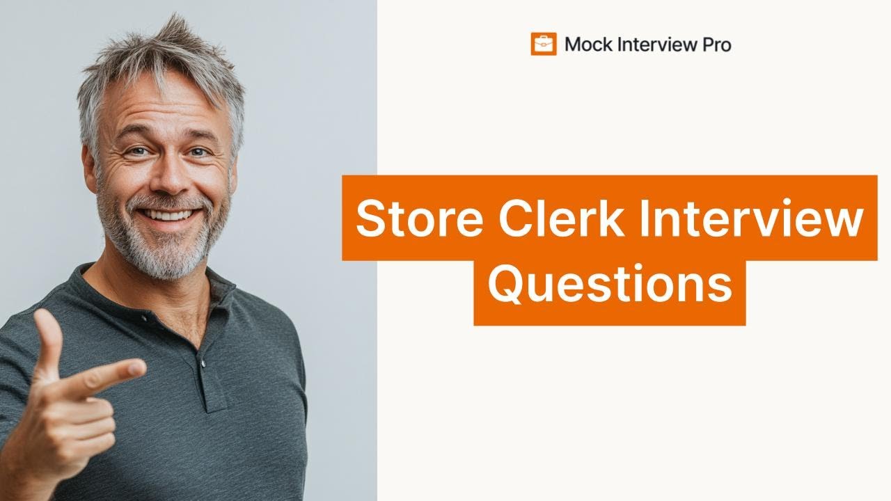 Top 5 Store Clerk Interview Questions with Example Answers