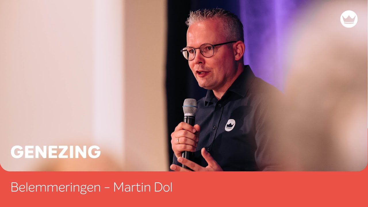 Martin Dol over belemmeringen | Groeiconferentie genezing