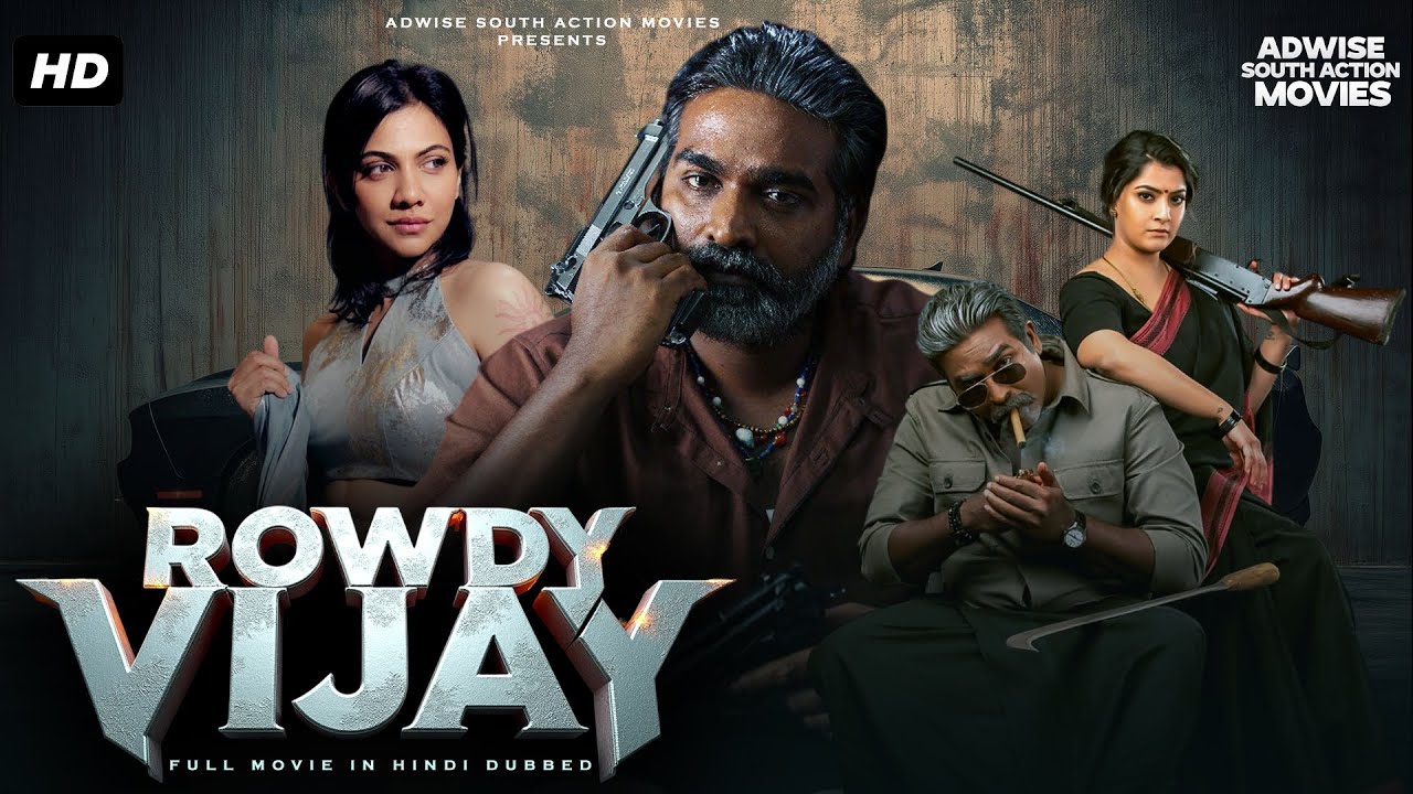 Vijay Sethupathi ''ROWDY VIJAY'' | New Superhit South Movie in Hindi | Hindi Dubbed Movie | South