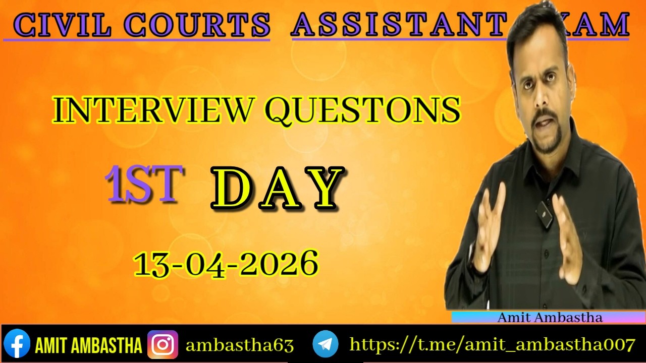 INTERVIEW QUESTIONS II CIVIL COURTS ASSISTANT/CLERK EXAM II 13-04-2026