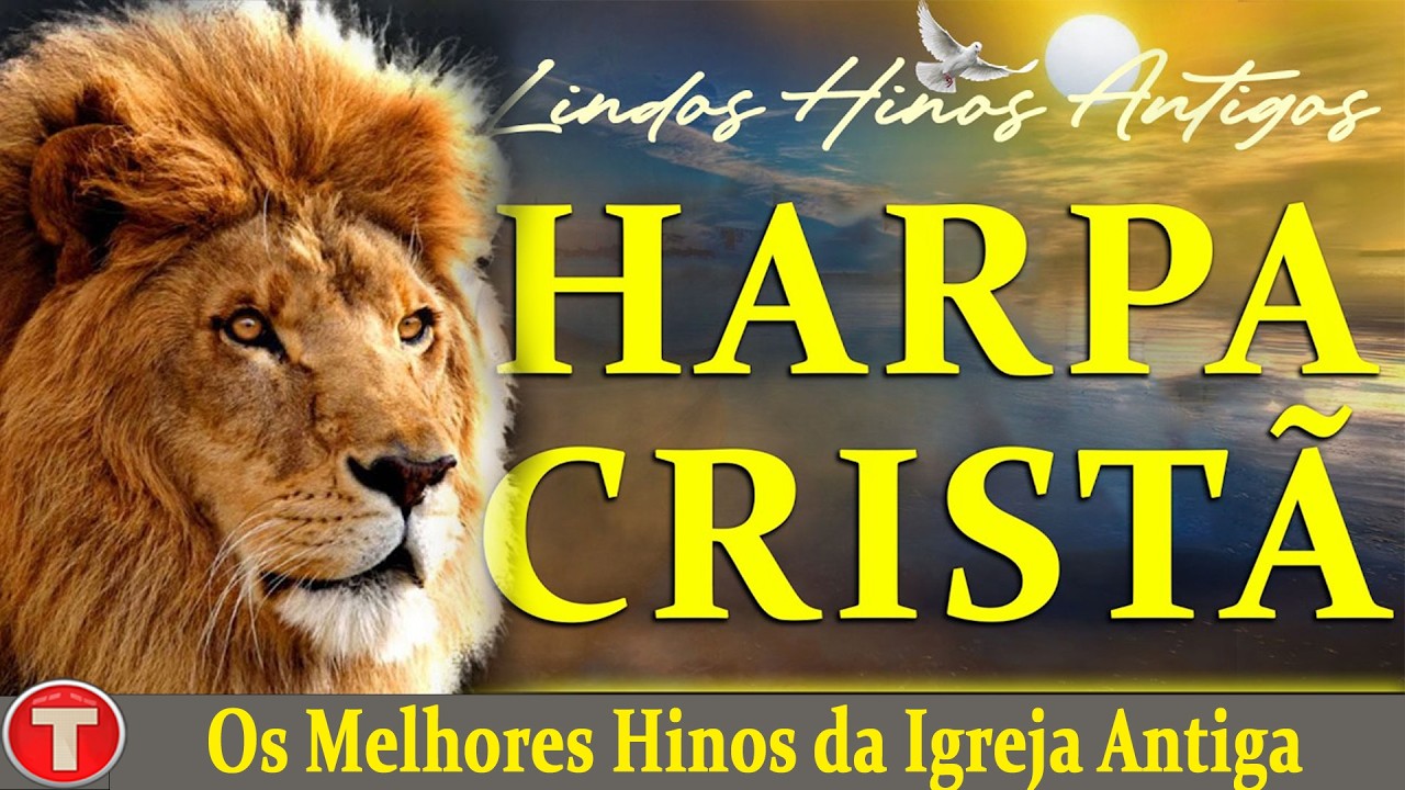 Louvores Da Harpa Cristã - 40 Hinos que falam do Sangue de Jesus |Hinos Antigos Completo Mais Tocado