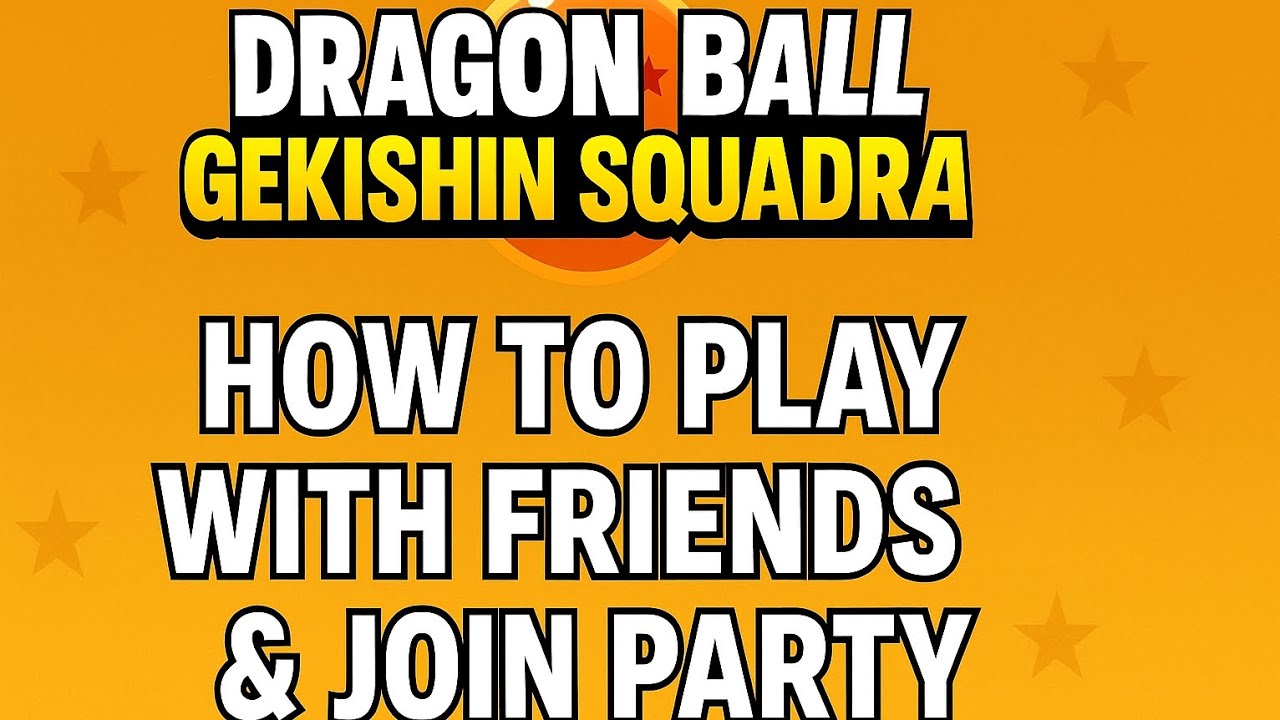 #Dragonball Gekishin Squadra: How to play with friends & join party #gekishinsquadra 