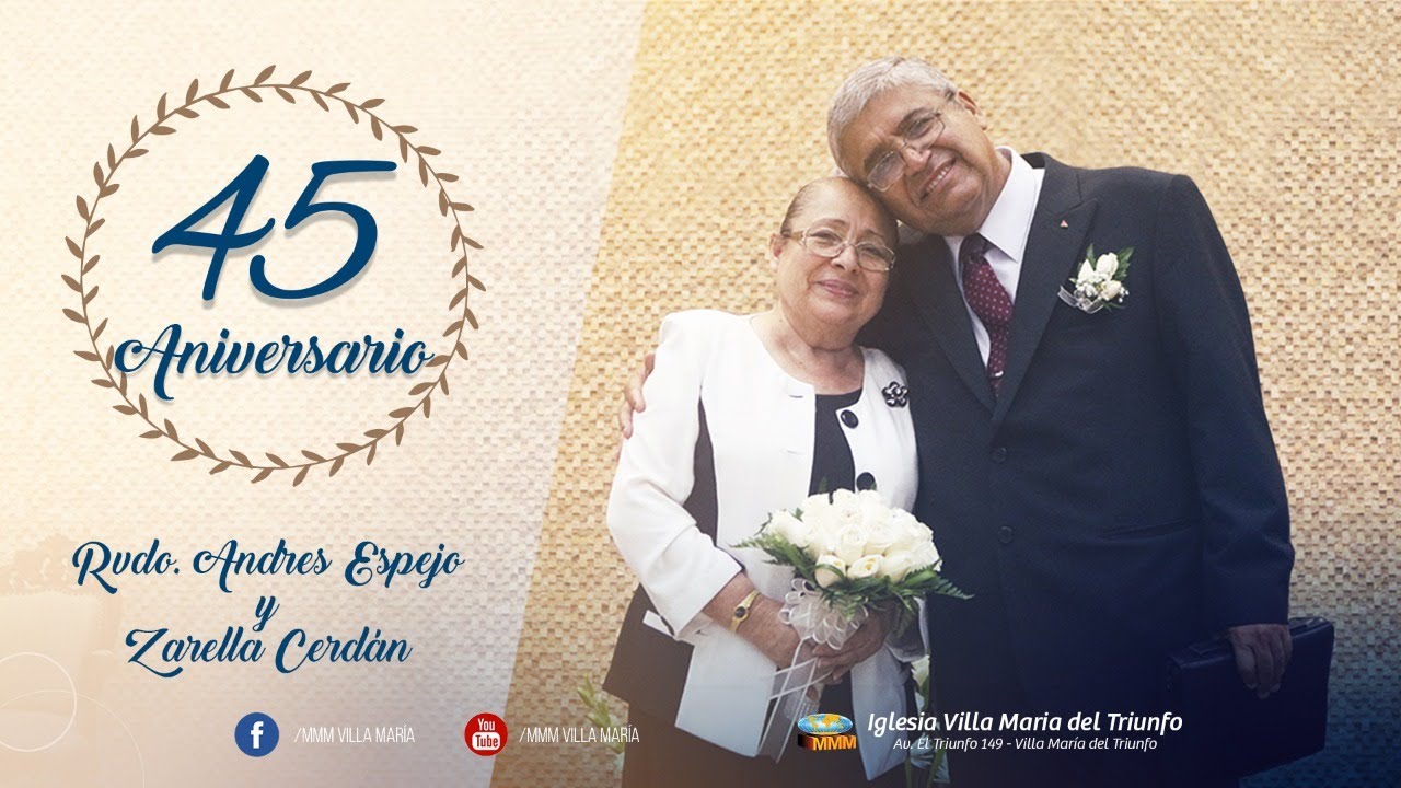 45° Aniversario de Bodas - Rvdo. Andrés Espejo y Zarella Cerdán 22/03/2019