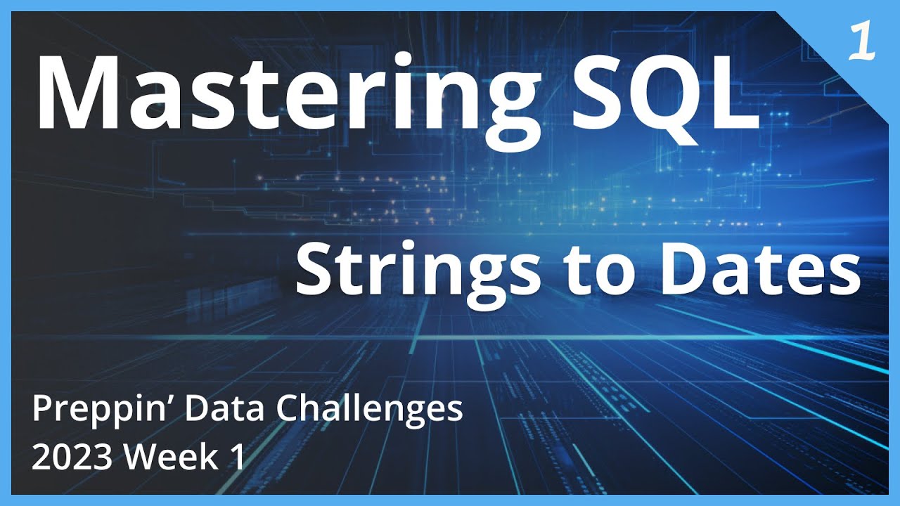 Mastering SQL | A Step-by-Step Guide to Preppin' Data 2023, Week 1