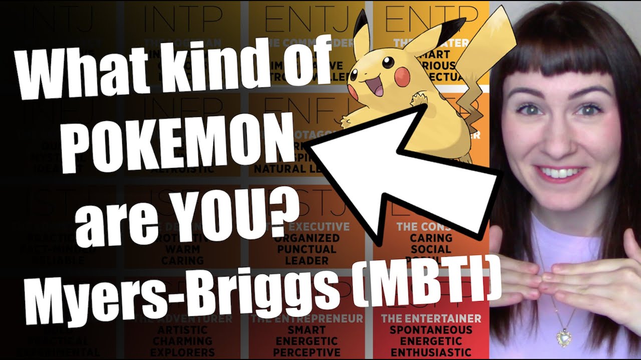 What kind of Pokemon are YOU?   * The MBTI Types as Pokemon *