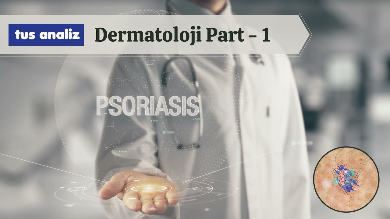 Tusanaliz Notu Dermatoloji Part 1