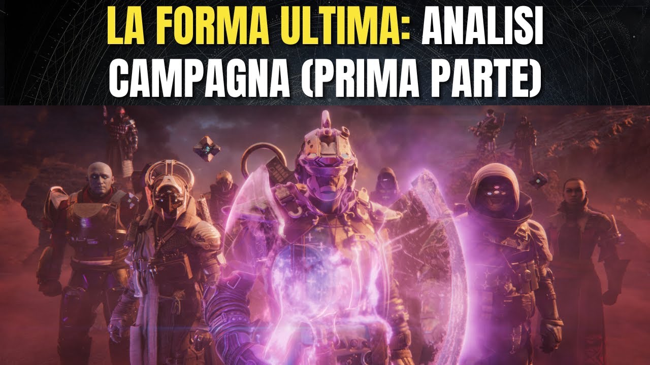 LA FORMA ULTIMA Analisi e commento sulla Campagna (prima parte)