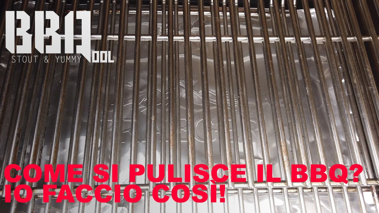 Come si pulisce un barbecue? Io faccio così...