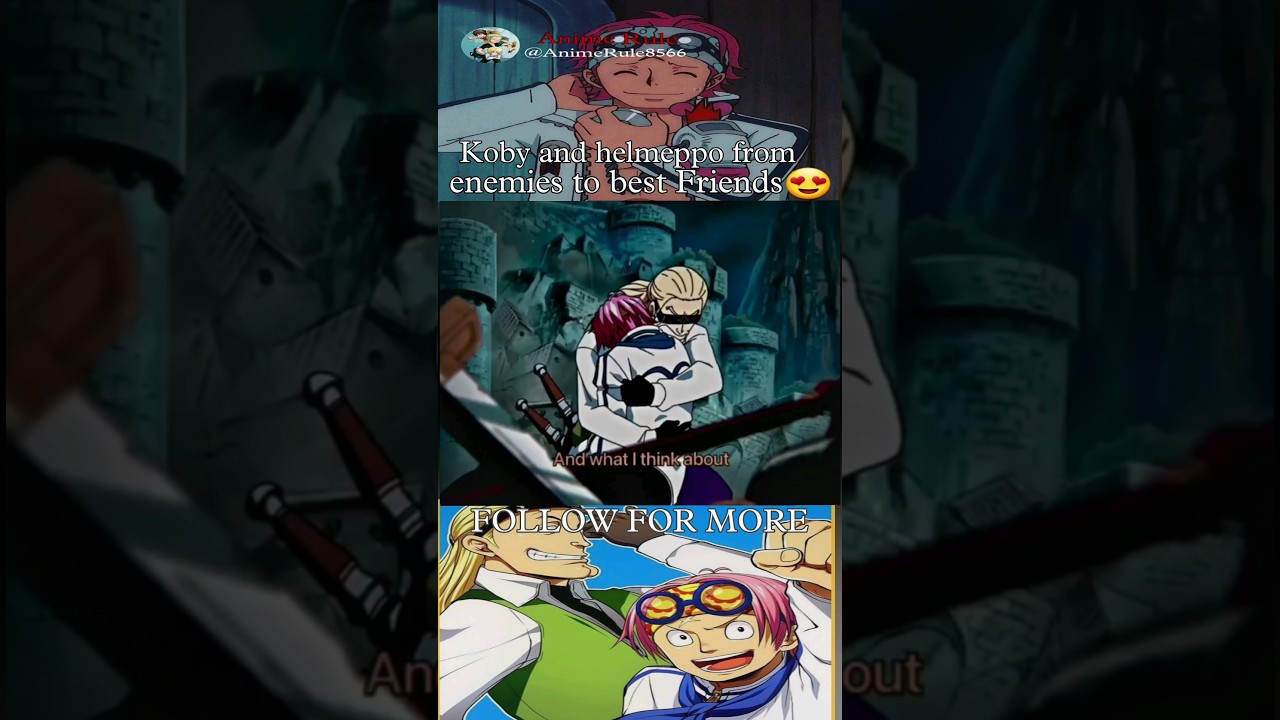 Koby and helmeppo from enemies to best Friends😍🔥#shorts