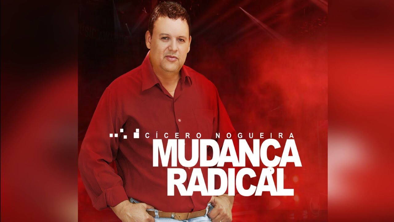 Lançamento- Mudança Radical- Cícero Nogueira.