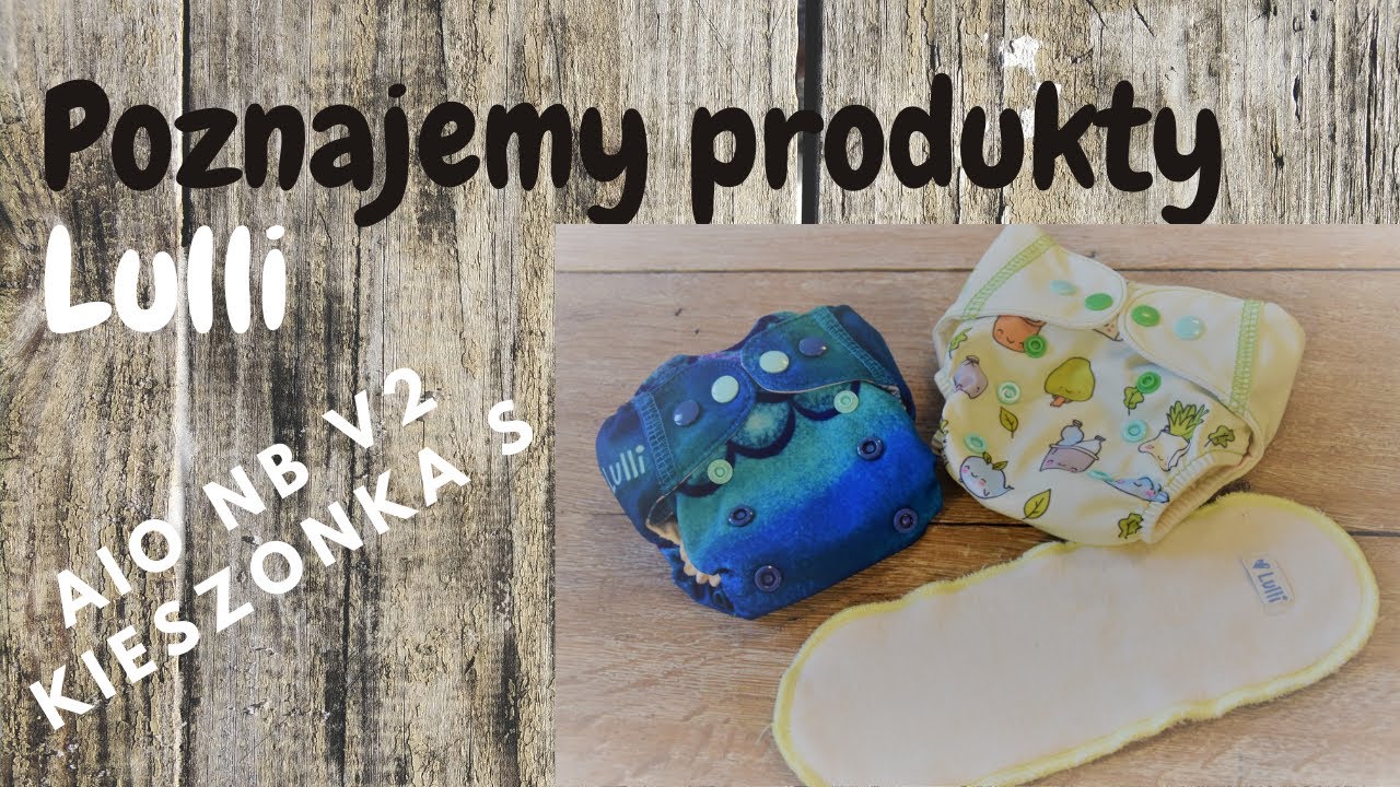 Lulli - AIO NB i kieszonka S - prezentacja - pieluchy wielorazowe