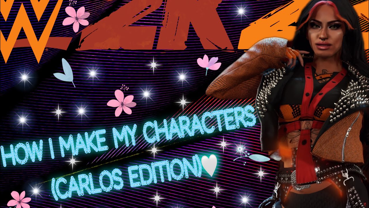 🌸✨WWE 2K23|How I Make My Characters (Carlos Edition)✨🌸