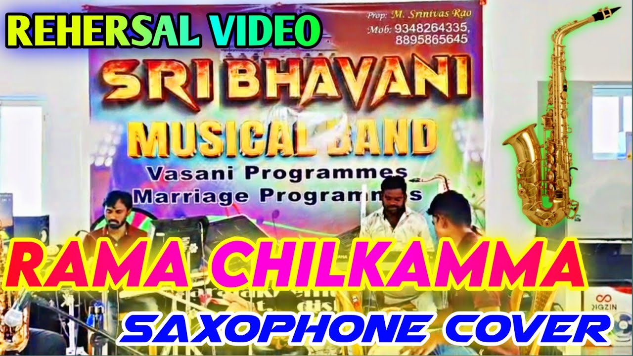 SRI BHAVANI MUSICAL, GAJAPATI 🔥 PLAY SAXOPHONE COVER RAMA CHILKAMMA 🎷 NEW BAND PARTY REHERSAL VIDEO💥