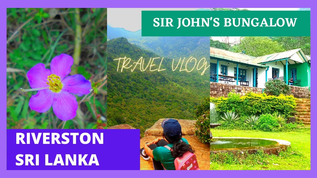 Sir John's Bungalow|Knuckles Mathale|Riverston|#travel|#srilanka|#travelsrilanka|#riverston