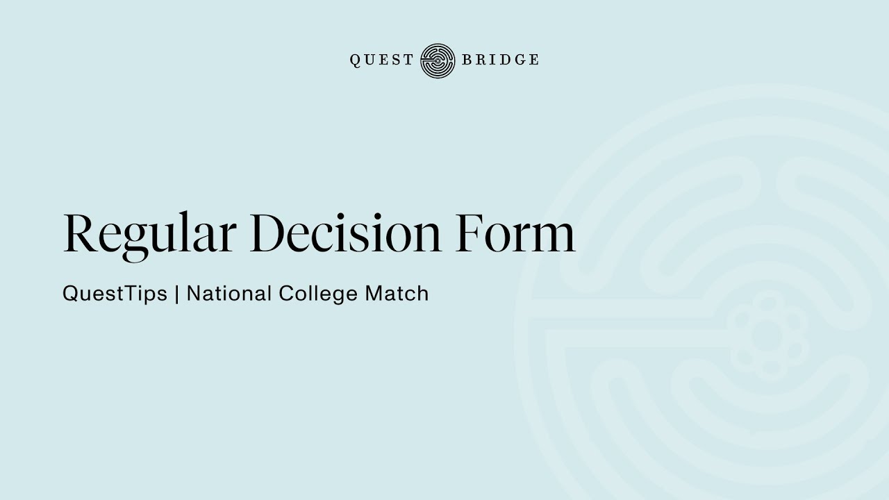 QuestTips: Regular Decision Form