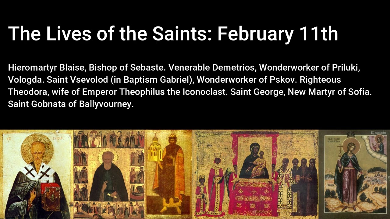 The Lives of the Saints - February 11th