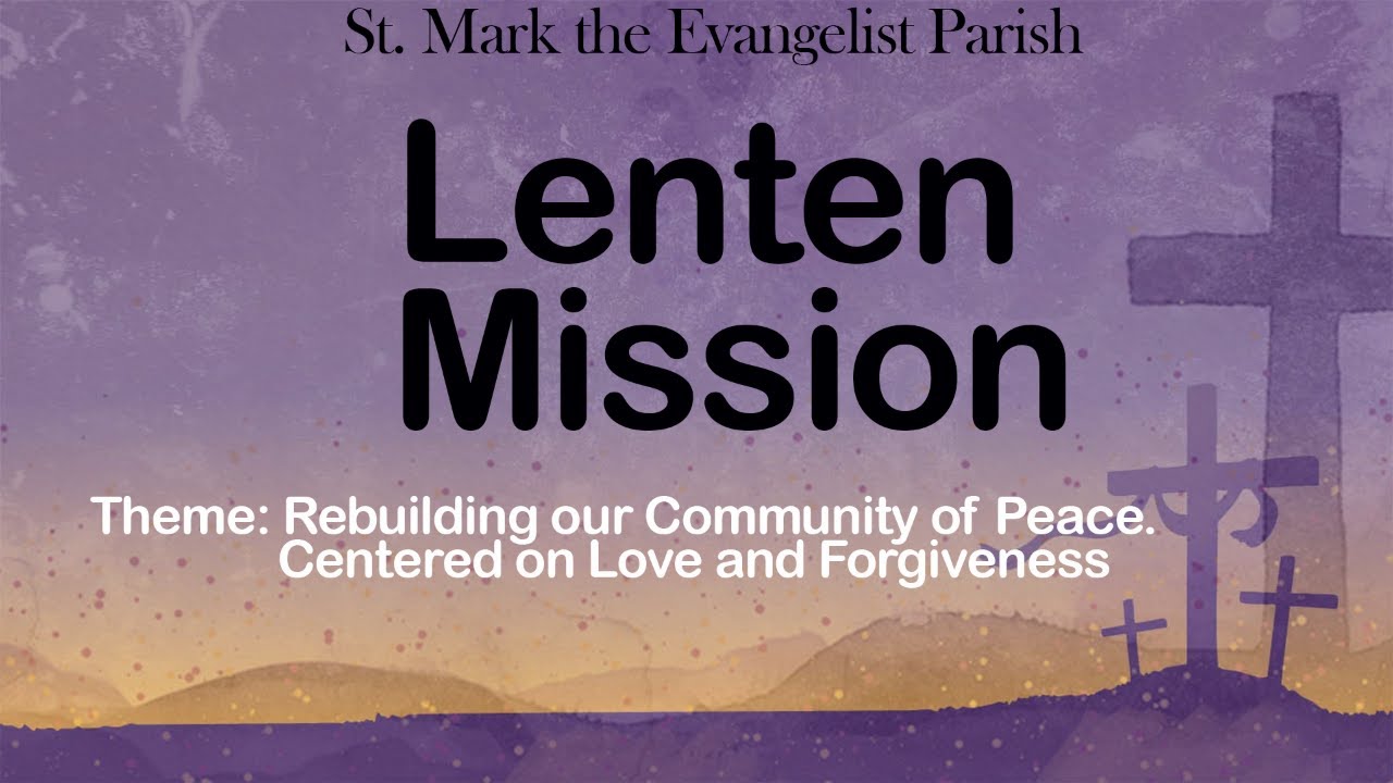 St. Mark the Evangelist Parish Lenten Mission Night 02
