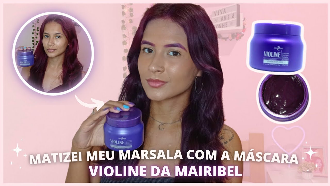 TESTEI A MÁSCARA MATIZADORA VIOLINE DA MAIRIBEL NO MEU CABELO MARSALA / marsala roxo 💜✨