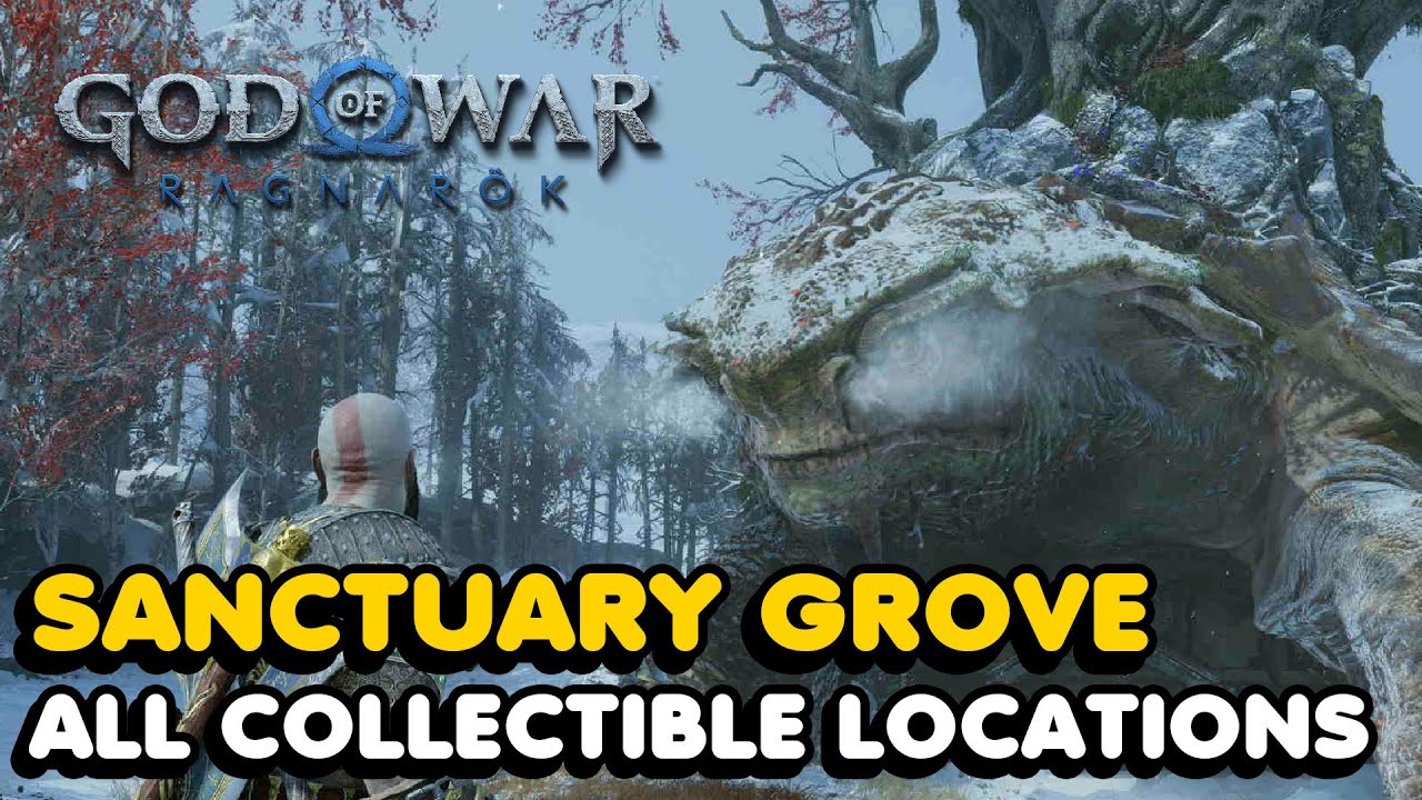 God Of War Ragnarok - Sanctuary Grove All Collectibles Location Guide