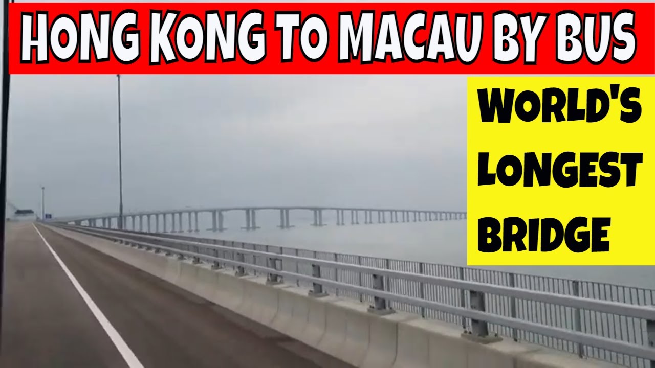 Hong Kong to Macau Longest Sea Bridge Full Bus Journey | Hindi | हिंदी