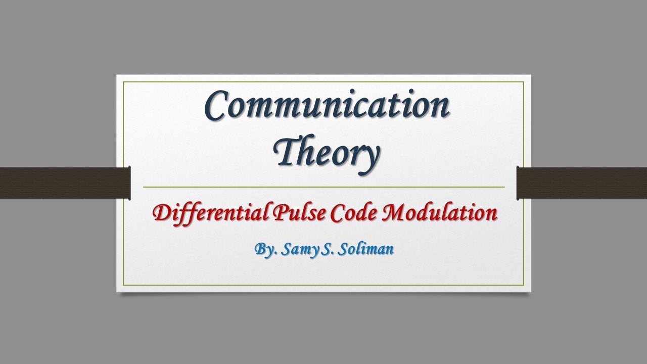 Pulse Modulation (09 - Differential Pulse Code Modulation)