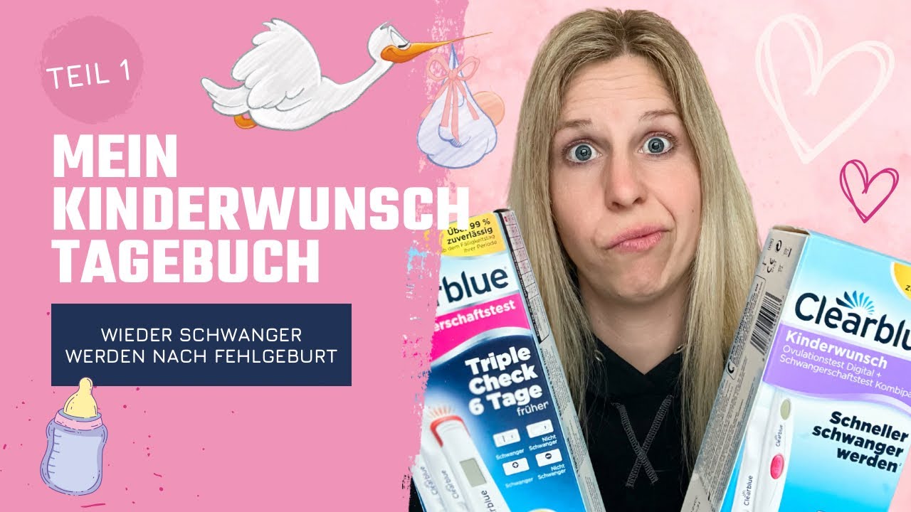 Wieder schwanger werden nach Fehlgeburt | Schnell schwanger | Hilfsmittel | Kinderwunschtagebuch