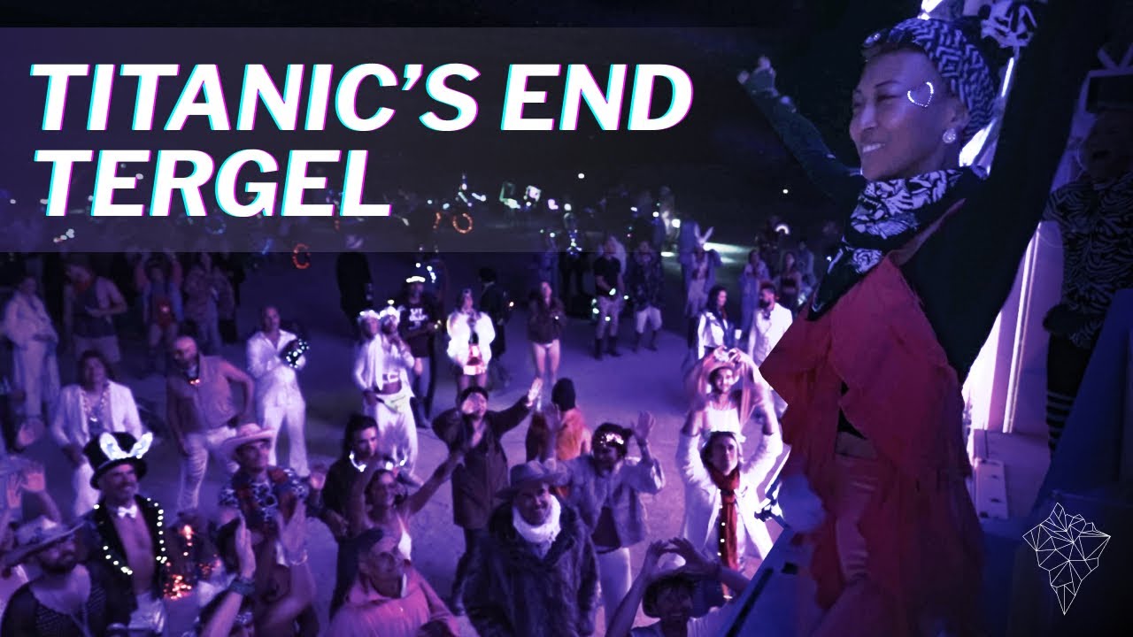 Tergel - Titanic's End - Burning Man 2023