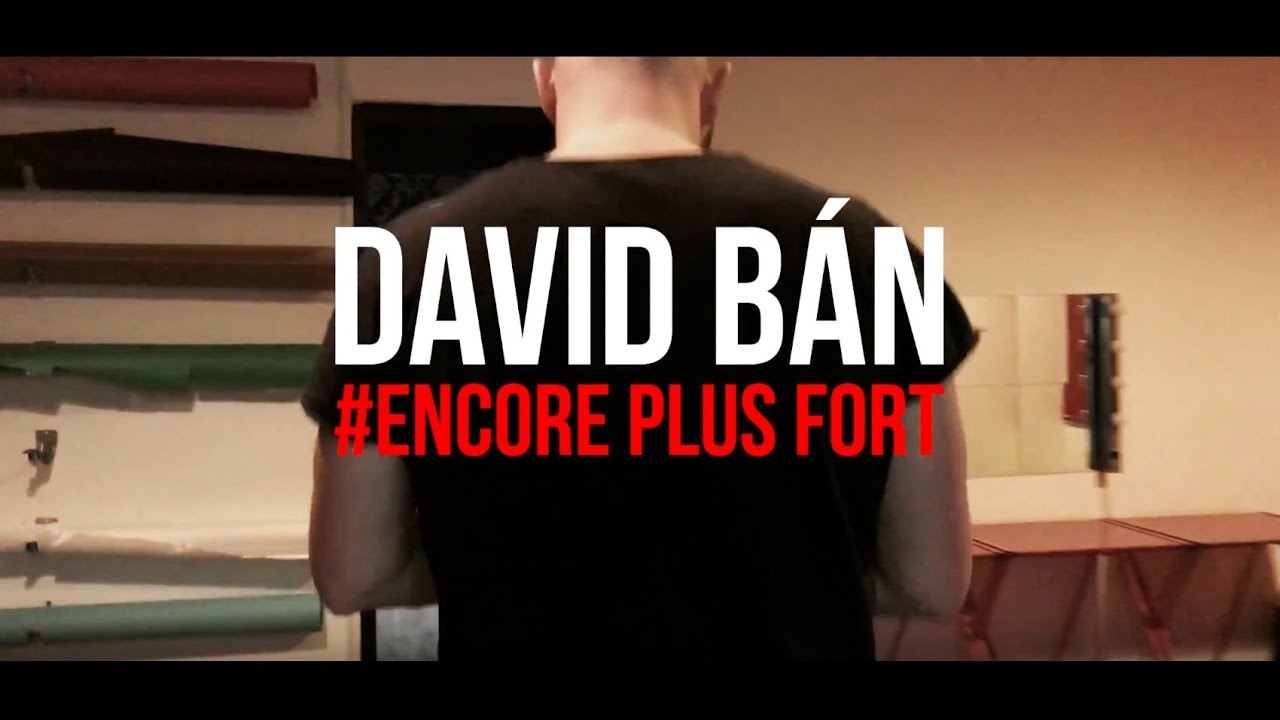 David B&Aacute;N - ENCORE PLUS FORT (Vid&eacute;o Subliminale)
