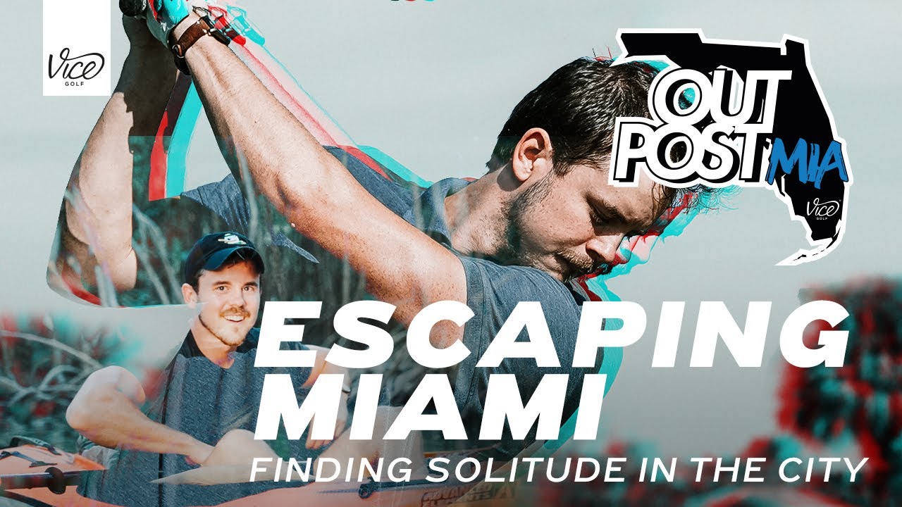 Vice Golf Outpost: Miami Ep.2