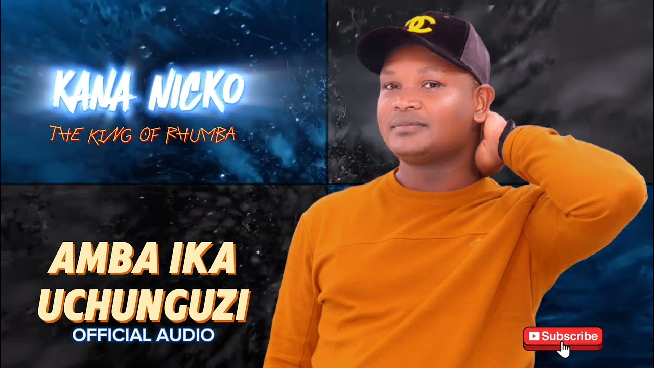 Kana Nicko - Amba Ika Uchunguzi (Official Audio Visualizer)