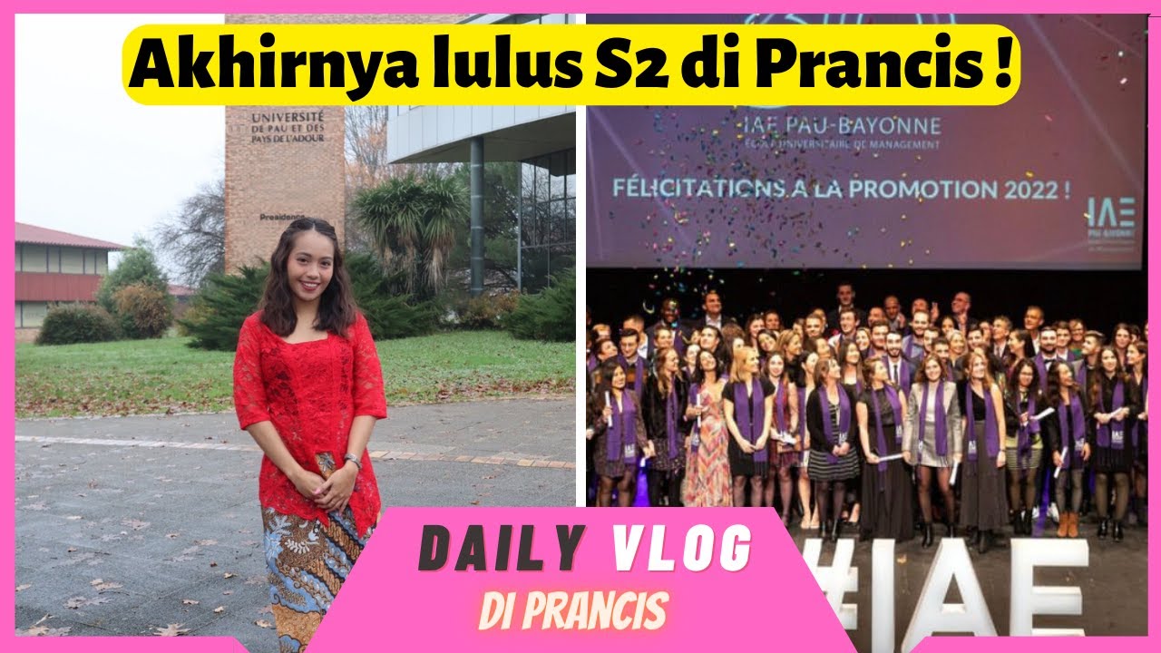 Akhirnya lulus S2 di Prancis !!