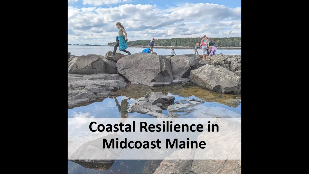 Coastal Resilience in Midcoast Maine